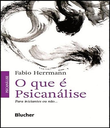 O Que e Psicanalise