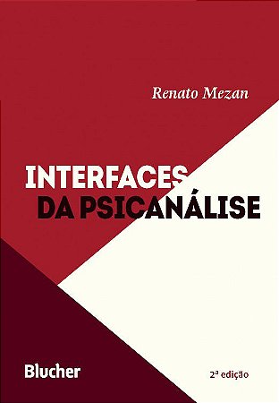 Interfaces da Psicanálise - 2 Ed.