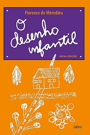 O Desenho Infantil - Livros de Psicologia e Psicanalise - Livros |Carlos  Livraria