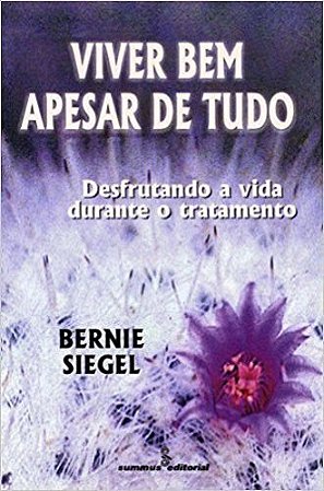 Viver Bem Apesar de Tudo: Desfrutando a Vida Durante o Tratamento