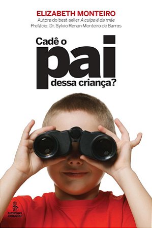 Cadê o Pai Dessa Criança?