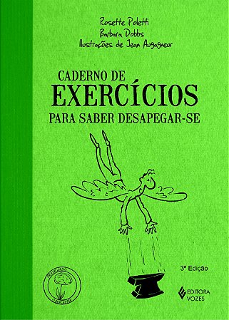 Caderno de Exercícios Para Saber Desapegar-se