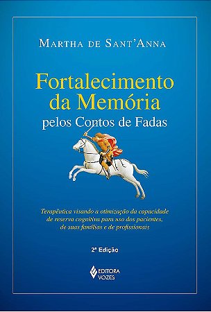 Fortalecimento da Memória Pelos Contos de Fadas