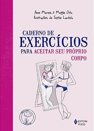 Caderno de Exercícios Para Aceitar Seu Próprio Corpo