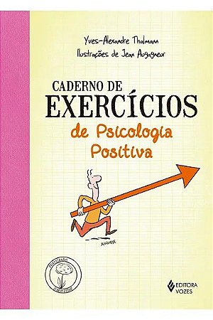 Caderno de Exercícios de Psicologia Positiva