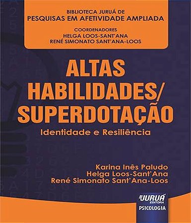 Altas Habilidades / Superdotacao - Identidade e Resiliencia