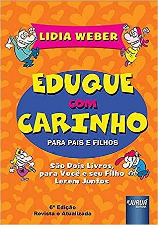 Eduque com Carinho para Pais e Filhos