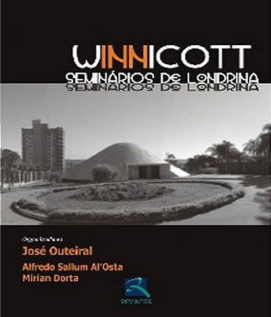 Winnicott - Seminarios de Londrina