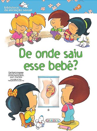 De Onde Saiu Esse Bebê?