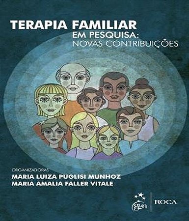 Terapia Familiar em Pesquisa - Novas Contribuições