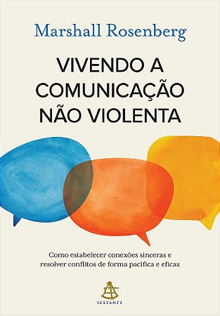 Vivendo a Comunicação Não Violenta