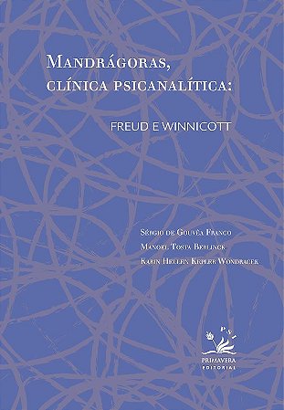 Mandrágoras, Clínica Psicanalítica: Freud e Winnicott