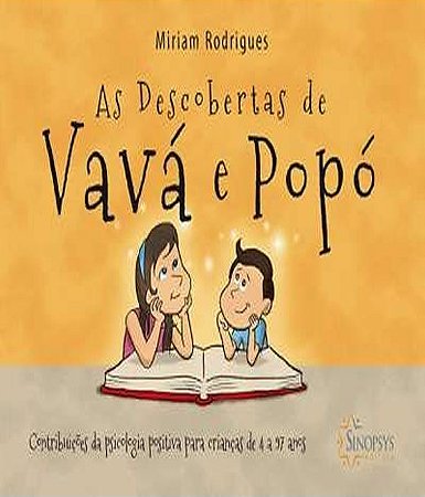 As Descobertas de Vavá e Popó