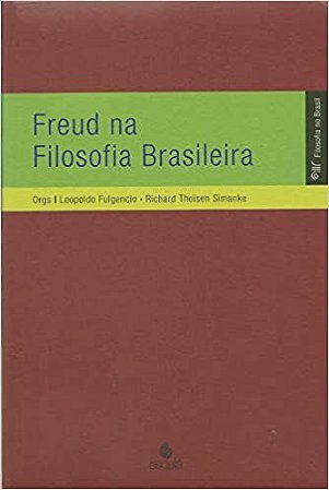 Freud na Filosofia Brasileira