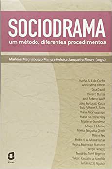 Sociodrama - Um Método, Diferentes Procedimentos