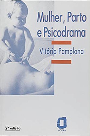 Mulher, Parto e Psicodrama