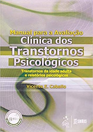 Manual Para Avaliação Clínica dos Transtornos Psicológicos - Adulto