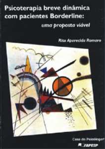 Psicoterapia Breve Dinâmica Com Pacientes Borderline - Uma Proposta Viável