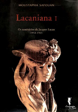 Lacaniana I - Os Seminários de Jacques Lacan