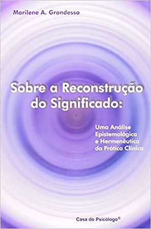 Sobre a Reconstrução do Significado