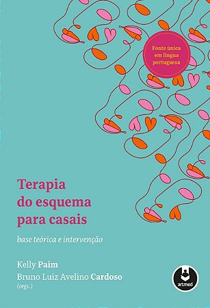 Terapia de Esquema Para Casais - Base Teórica e Intervenção