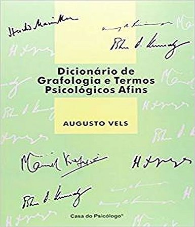 Dicionário de Grafologia e Termos Psicológicos Afins