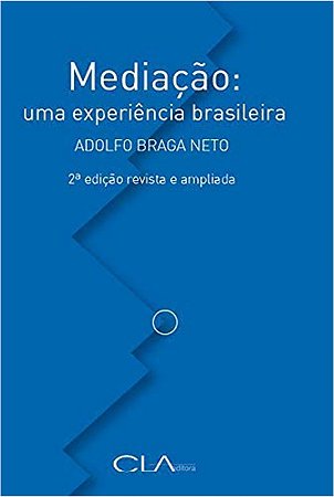 Mediacao: Uma Experiencia Brasileira - 2a Edicao