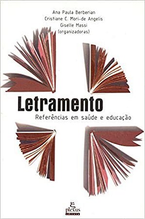 Letramento: Referências em Saúde e Educação