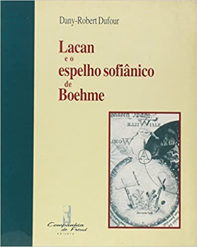 Lacan e o Espelho Sofiânico de Boehme
