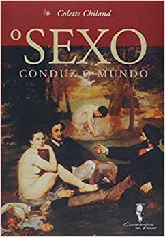 O Sexo Conduz o Mundo