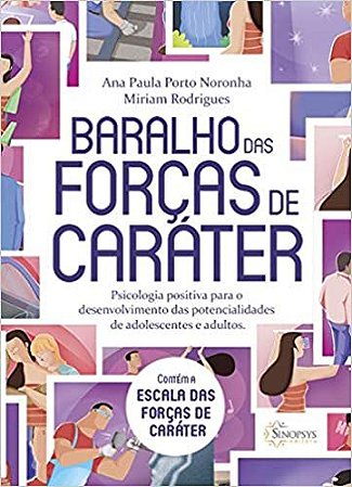 Baralho das Forças de Caráter - Psicologia Positiva Para o Desenvolvimento