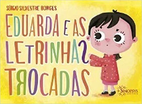 Eduarda e as Letrinhas Trocadas