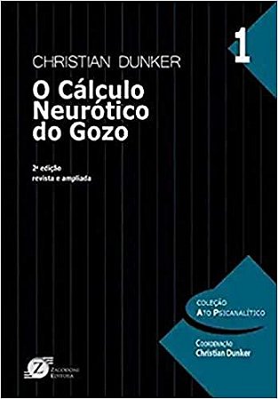 O Cálculo Neurótico Do Gozo