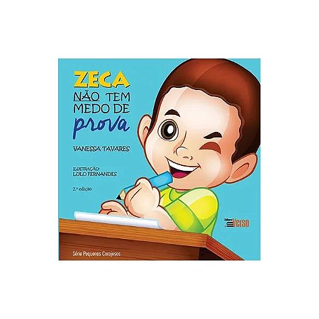 Zeca Não Tem Medo de Prova