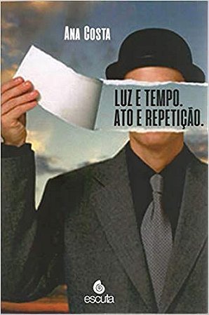 Luz e Tempo - Ato e Repetição