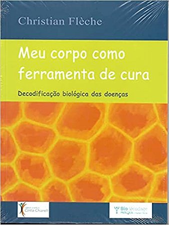 Meu Corpo como Ferramenta de Cura