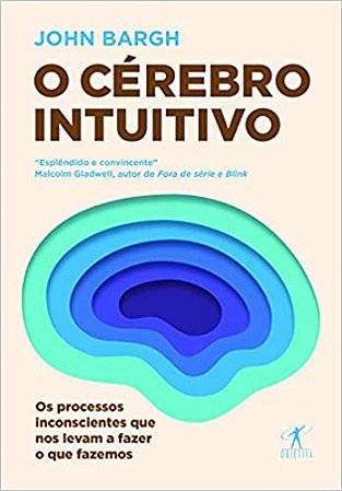 O Cérebro Intuitivo