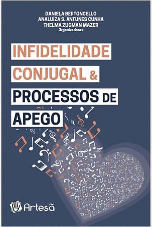 Infidelidade Conjugal e Processos de Apego