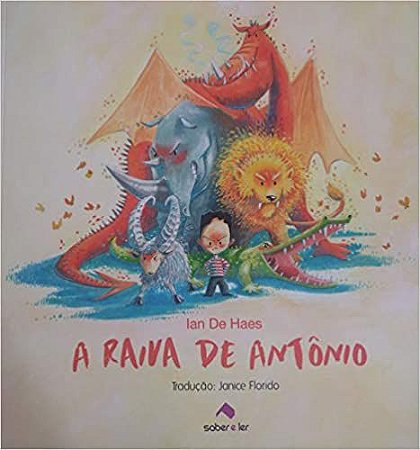 A Raiva de Antônio