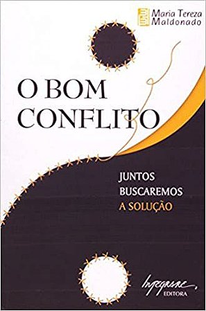 O Bom Conflito - Juntos Buscaremos a Solução