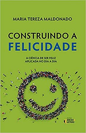 Construindo a Felicidade