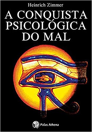 A Conquista Psicológica do Mal