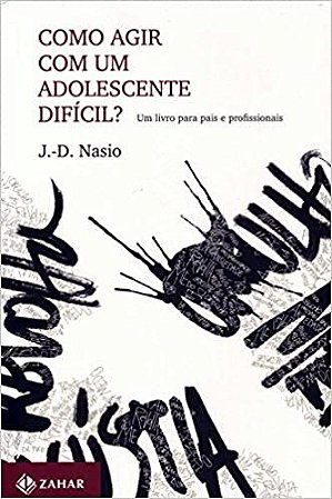 Como Agir Com Um Adolescente Difícil?