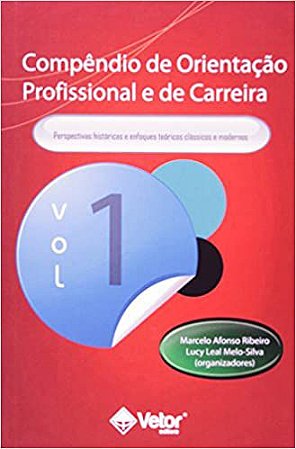 Compendio de Orientação Profissional e de Carreira - Vol. 1