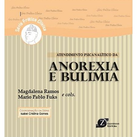 Atendimento Psicanalítico da Anorexia e Bulimia