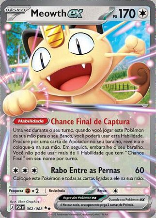 Meowth ex (062/88) ( Foil - Equilibrio Perfeito NM )