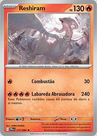 Reshiram (017/094) ( Foil - Fogo Fantasmagórico NM )