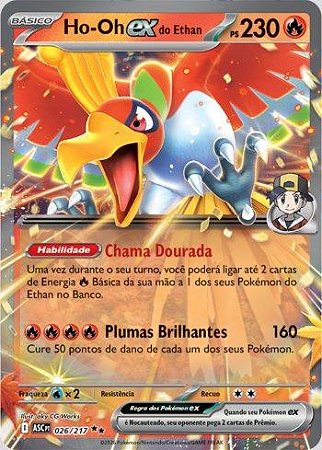 Ho-Oh ex do Ethan (026/217)( Foil - Heróis Excelsos NM )