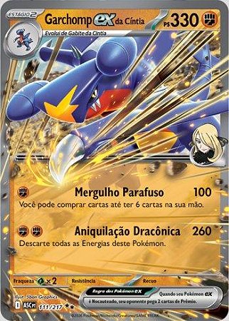 Garchomp ex da Cíntia (111/217)( Foil - Heróis Excelsos NM )