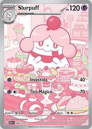 Slurpuff (236/217)( Foil - Heróis Excelsos NM )